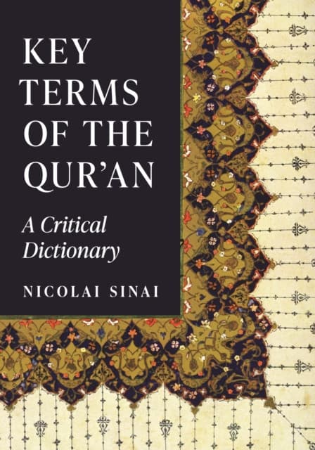 Key Terms of the Qur′an – A Critical Dictionary
