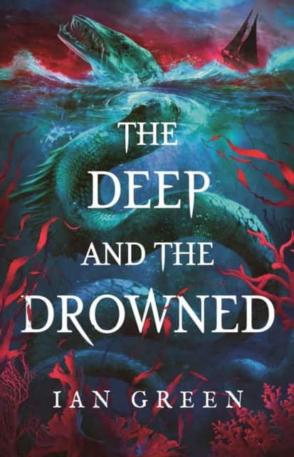 The Deep and the Drowned av Ian Green