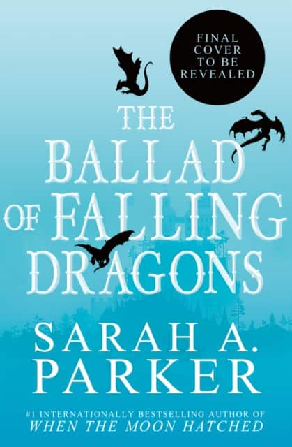 The Ballad of Falling Dragons av Sarah A. Parker