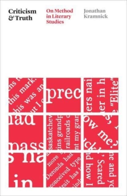 Criticism and Truth – On Method in Literary Studies