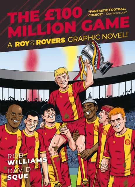 Roy of the Rovers: The £100 Million Game av Rob Williams