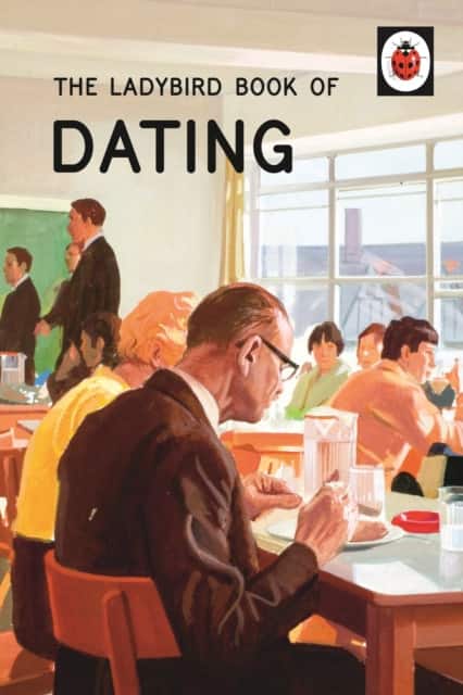 The Ladybird Book of Dating av Jason Hazeley