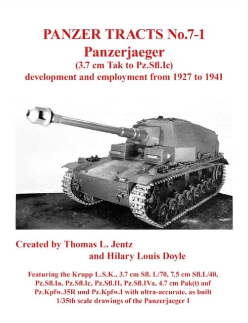 Panzer Tracts No.7-1: Panzerjager (3.7cm Tak to Pz.Sfl.Ic) av Thomas Jentz