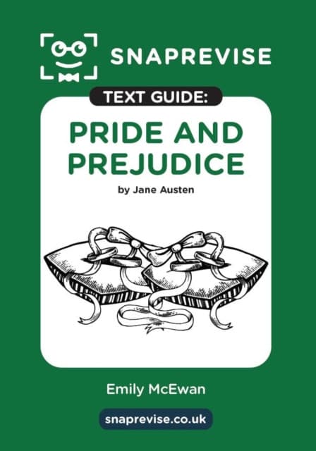 SnapRevise Pride and Prejudice Text Guide for English Literature