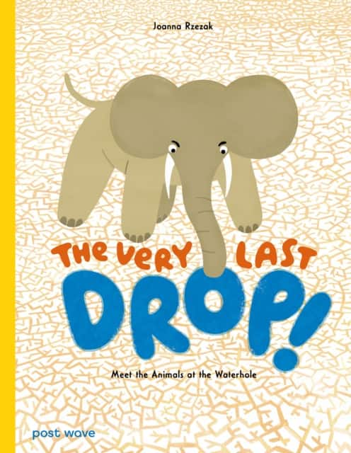 The Very Last Drop! av Joanna Rzezak