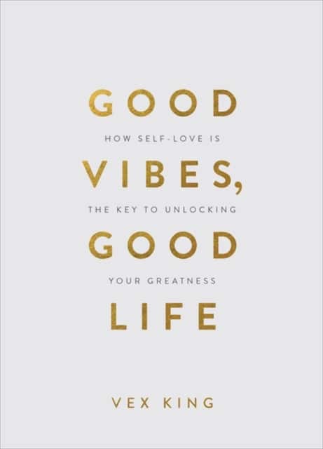 Good Vibes, Good Life (Gift Edition) av Vex King