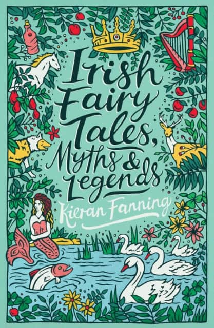 Irish Fairy Tales, Myths and Legends av Kieran Fanning