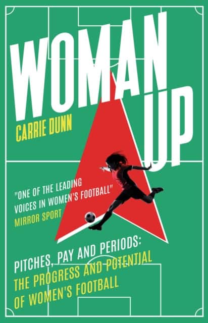 Woman Up av Carrie Dunn