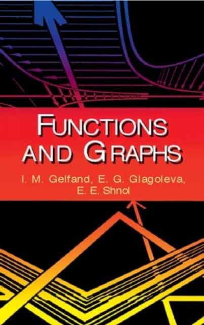 Functions and Graphs av I. M. Gelfand