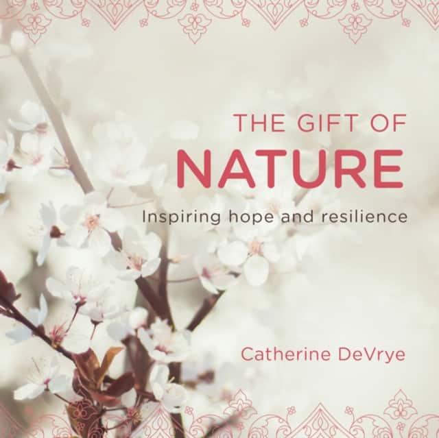 The Gift of Nature av Catherine DeVrye