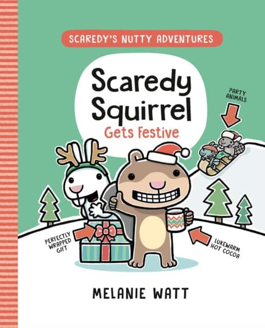 Scaredy Squirrel Gets Festive av Melanie Watt