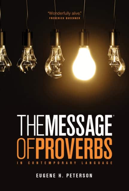 The Message of Proverbs (Softcover) av Eugene H. Peterson