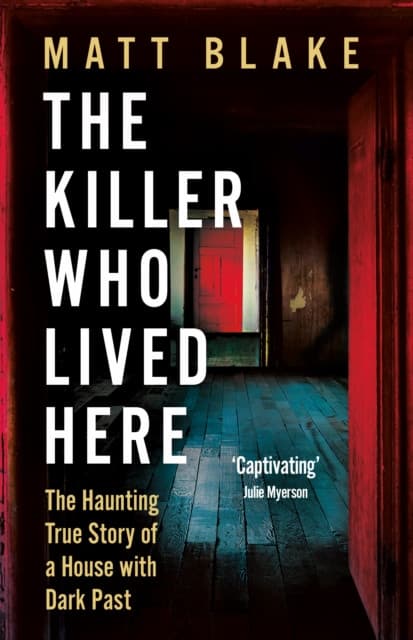 The Killer Who Lived Here