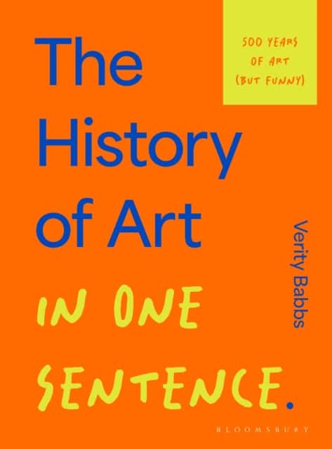 The History of Art in One Sentence av Verity Babbs