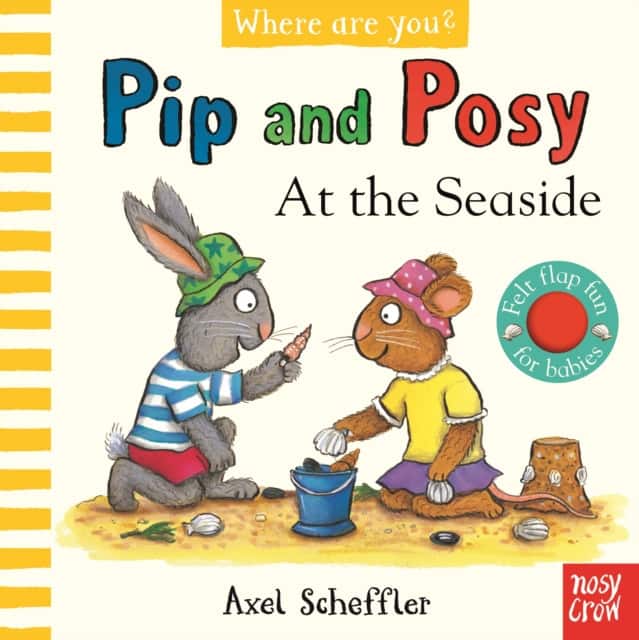 Pip and Posy, Where Are You? At the Seaside (A Felt Flaps Book) av Axel Scheffler