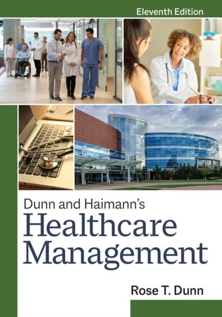 Dunn & Haimann's Healthcare Management av Rose T. Dunn