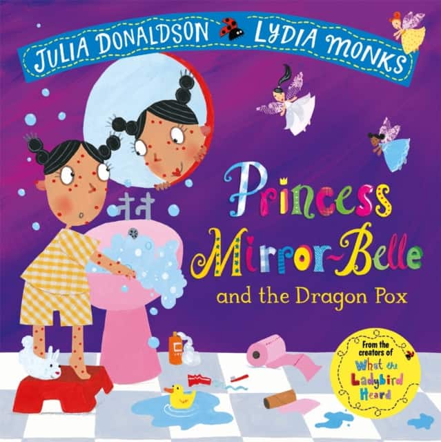 Princess Mirror-Belle and the Dragon Pox av Julia Donaldson