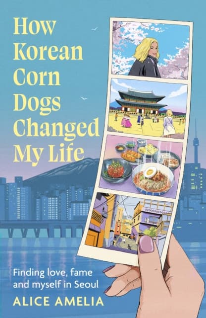 How Korean Corn Dogs Changed My Life