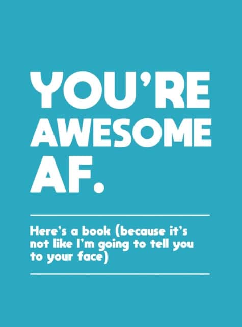You're Awesome AF av Summersdale Publishers