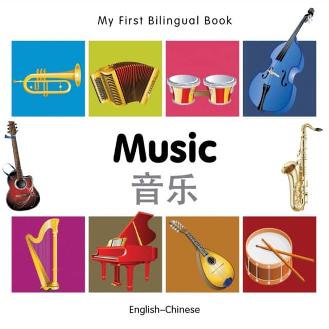 My First Bilingual Book - Music: English-chinese av Milet Publishing