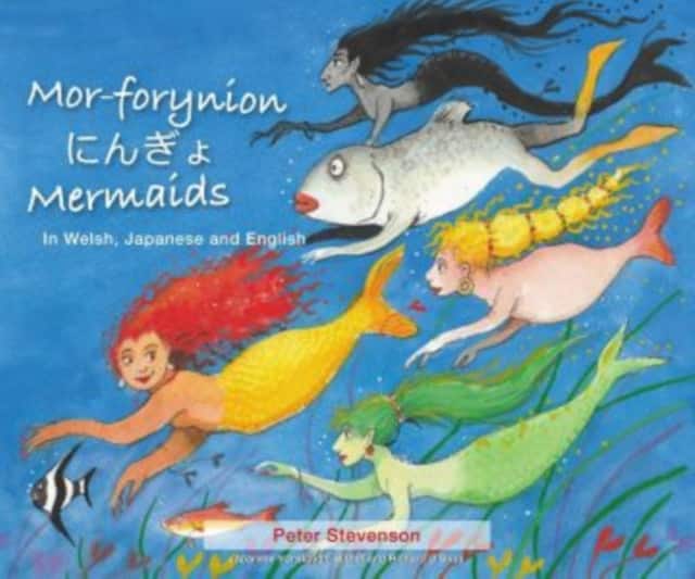 Mor-forynion | Mermaids (In Welsh, Japanese and English) av Peter Stevenson