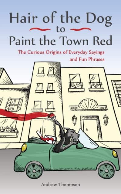 Hair of the Dog to Paint the Town Red av Andrew Thompson
