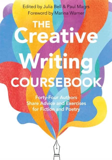 The Creative Writing Coursebook av Julia Bell