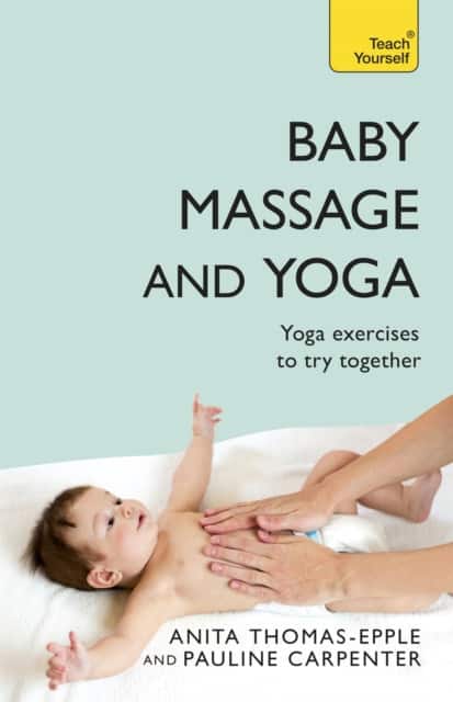 Baby Massage and Yoga av Anita Thomas-Epple