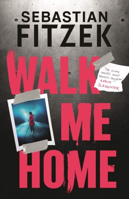 Walk Me Home av Sebastian Fitzek