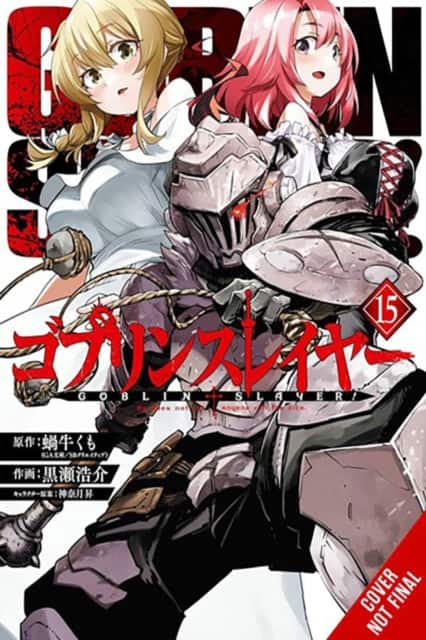 Goblin Slayer 15 av Bianca Pistillo