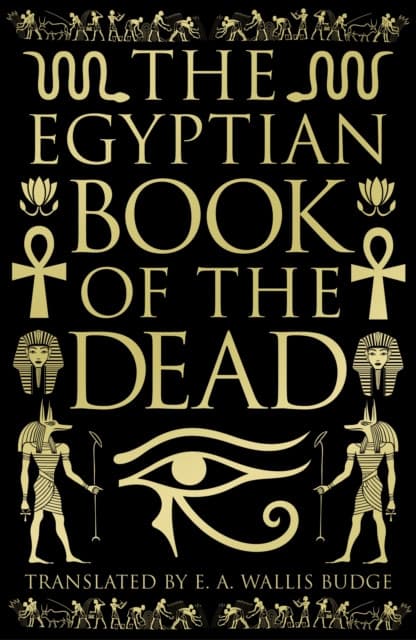 The Egyptian Book of the Dead