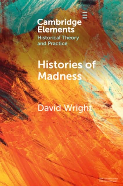 Histories of Madness av David Wright