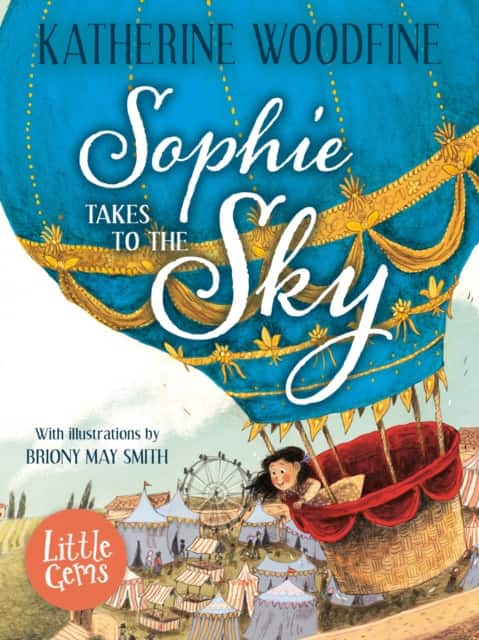 LITTLE GEM_SOPHIE TAKES TO SKY av Katherine Woodfine