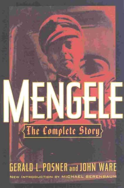 Mengele av Gerald L. Posner