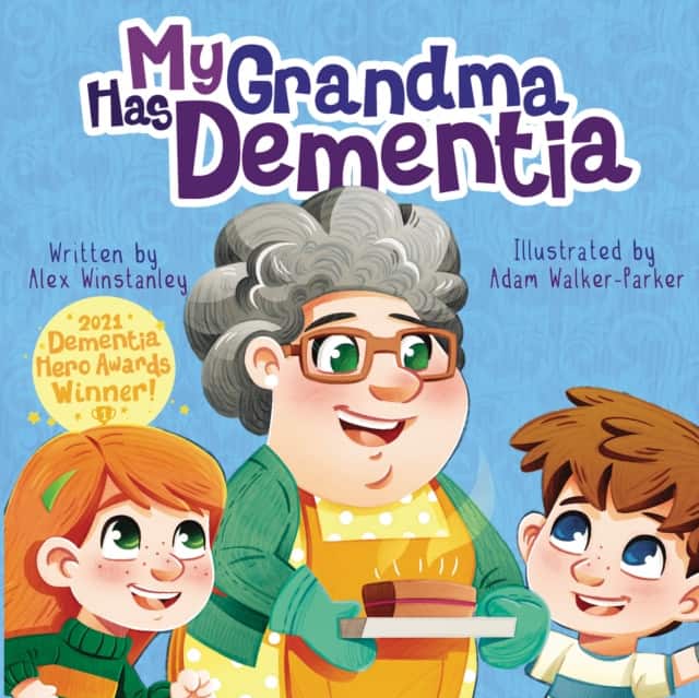 My Grandma Has Dementia av Alex Winstanley