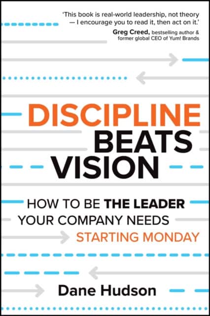 Discipline Beats Vision av Dane Hudson