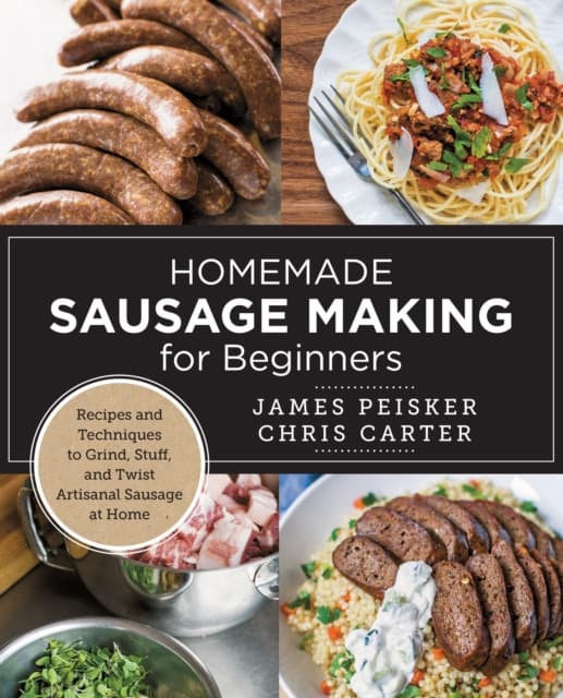 Homemade Sausage Making for Beginners