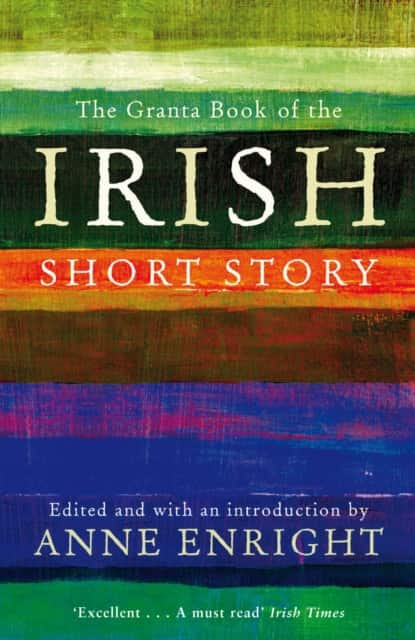The Granta Book Of The Irish Short Story av Anne Enright