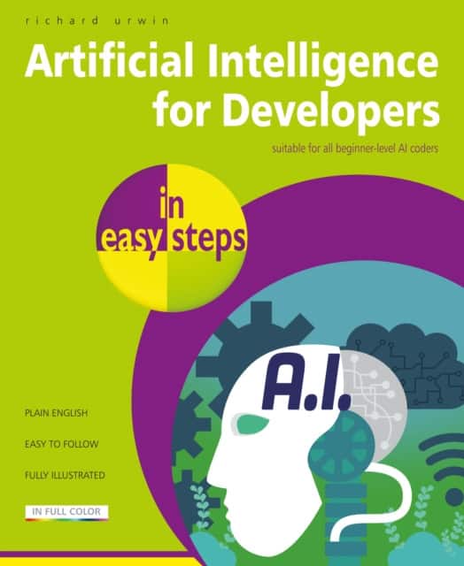 Artificial Intelligence for Developers in easy steps av Richard Urwin