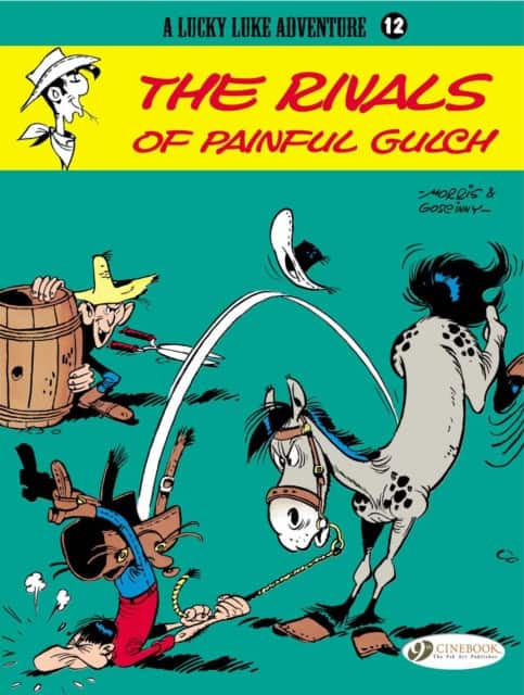 Lucky Luke Vol. 12: The Rivals Of Painful Gulch av Morris & Goscinny