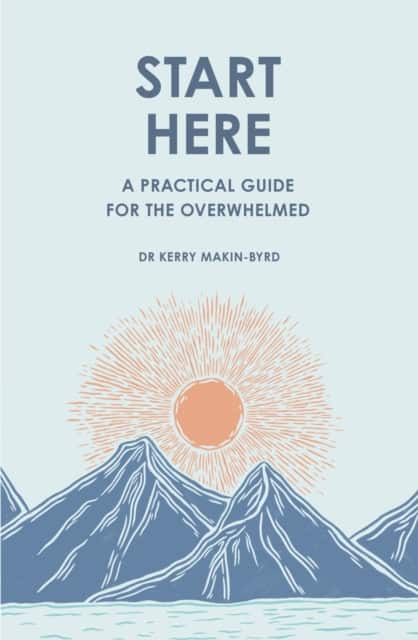 Start Here av Kerry Makin-Byrd