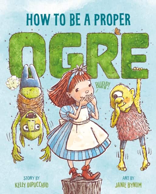 How to Be a Proper Ogre av Kelly DiPucchio