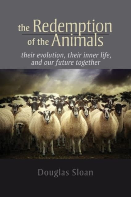The Redemption of the Animals, The