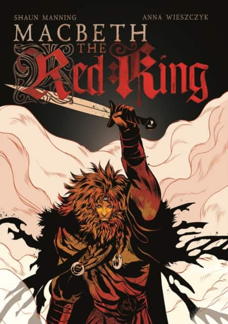 Macbeth: The Red King av Shaun Manning