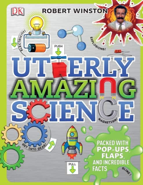 Utterly Amazing Science av Robert Winston
