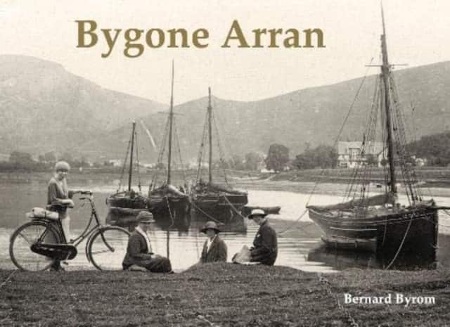 Bygone Arran av Bernard Byrom