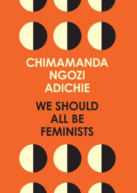 We Should All Be Feminists av Chimamanda Ngozi Adichie