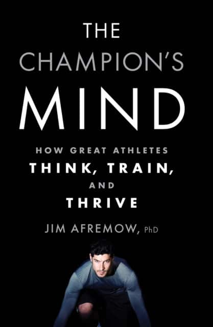 The Champion's Mind av Jim Afremow