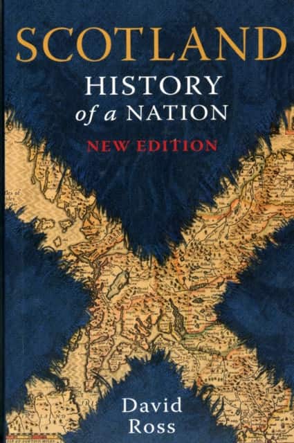 Scotland: History of a Nation av David Ross