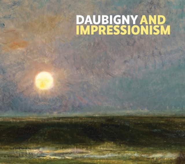 Daubigny and Impressionism av Frances Fowle